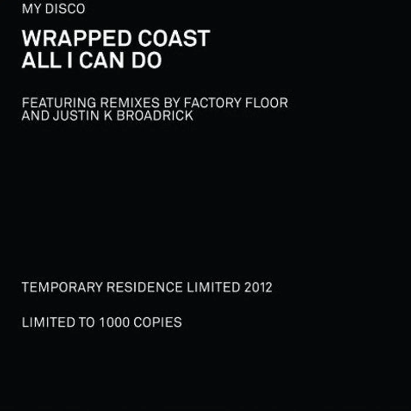MY DISCO LP Vinyl - Wrapped Coast / All I Can Do (Mpdl)