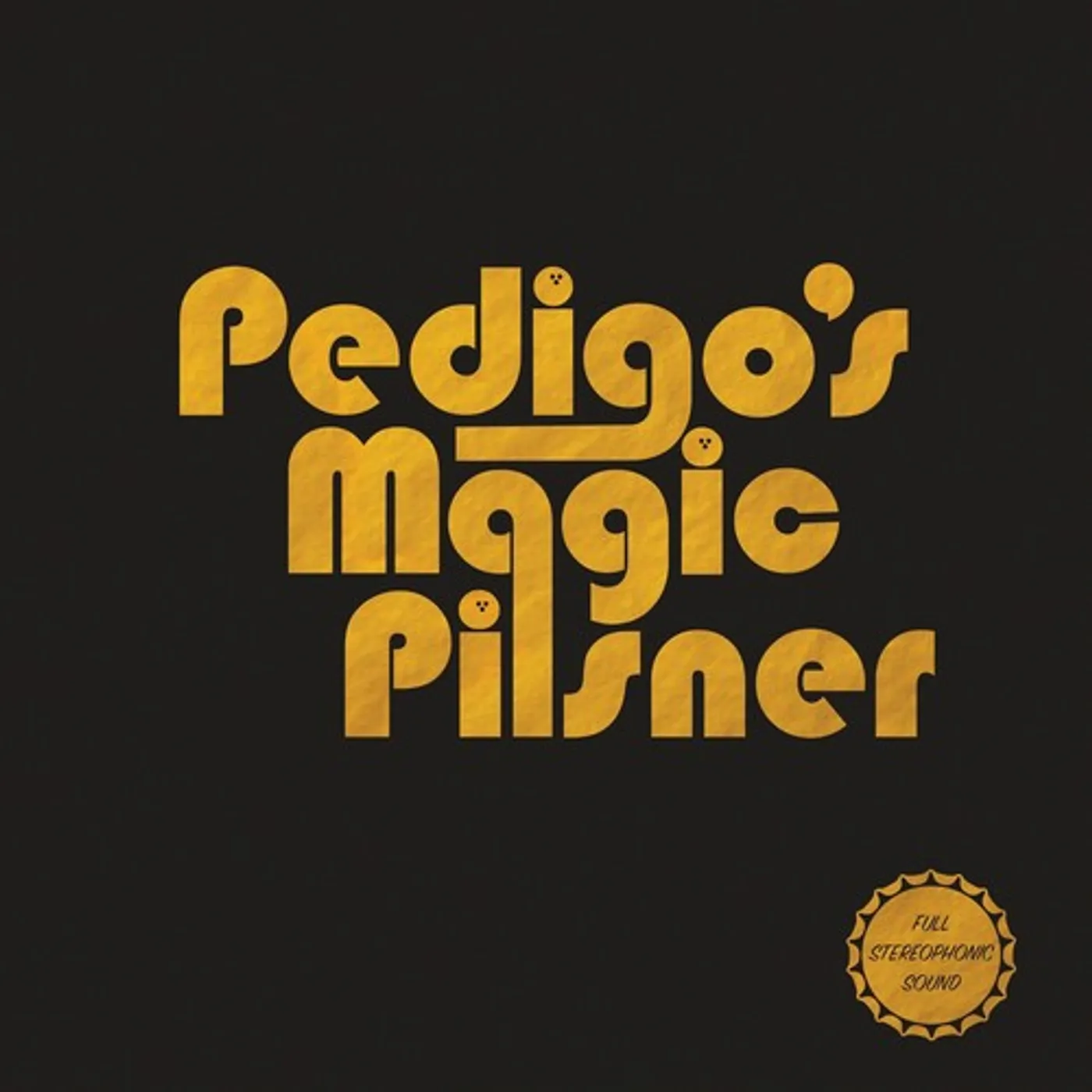 John Pedigo's Magic Pilsner LP Vinyl - Pedigo'S Magic Pilsner