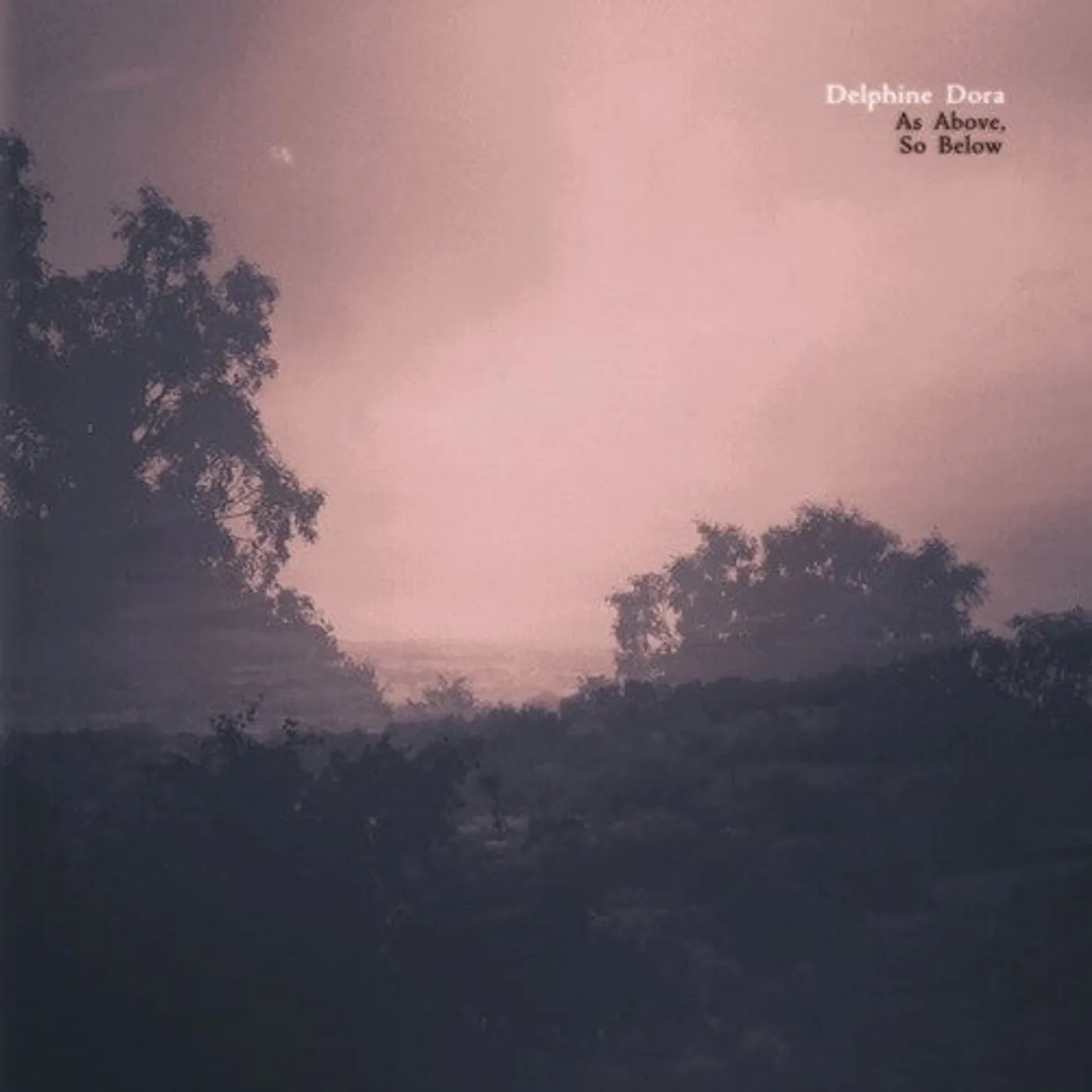 Delphine Dora LP Vinyl - As Above So Below