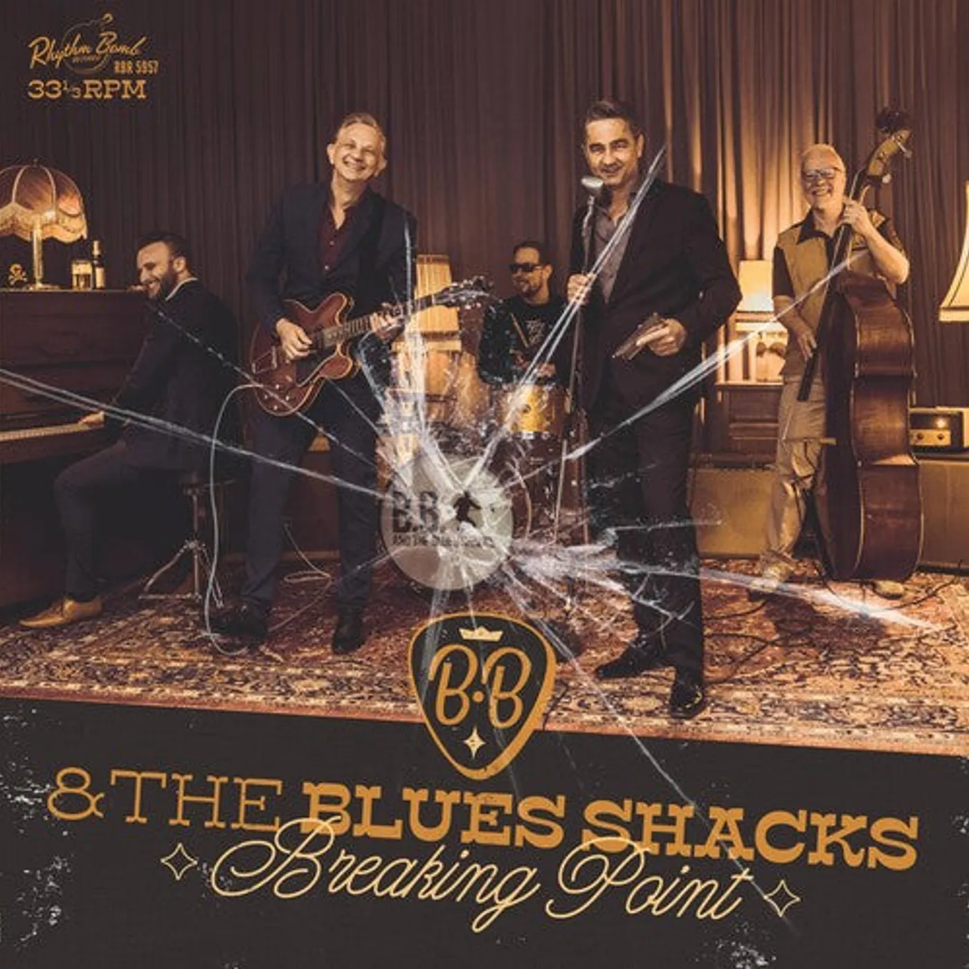 B.B. & The Blues Shacks LP Vinyl - Breaking Point