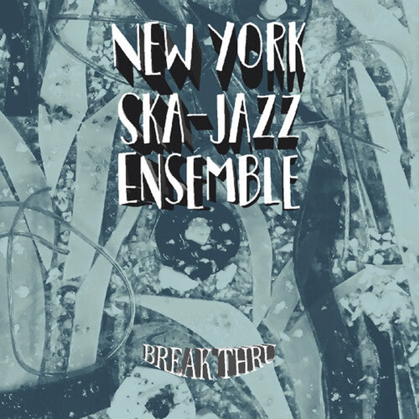 New York Ska-Jazz Ensemble LP Vinyl - Break Thru