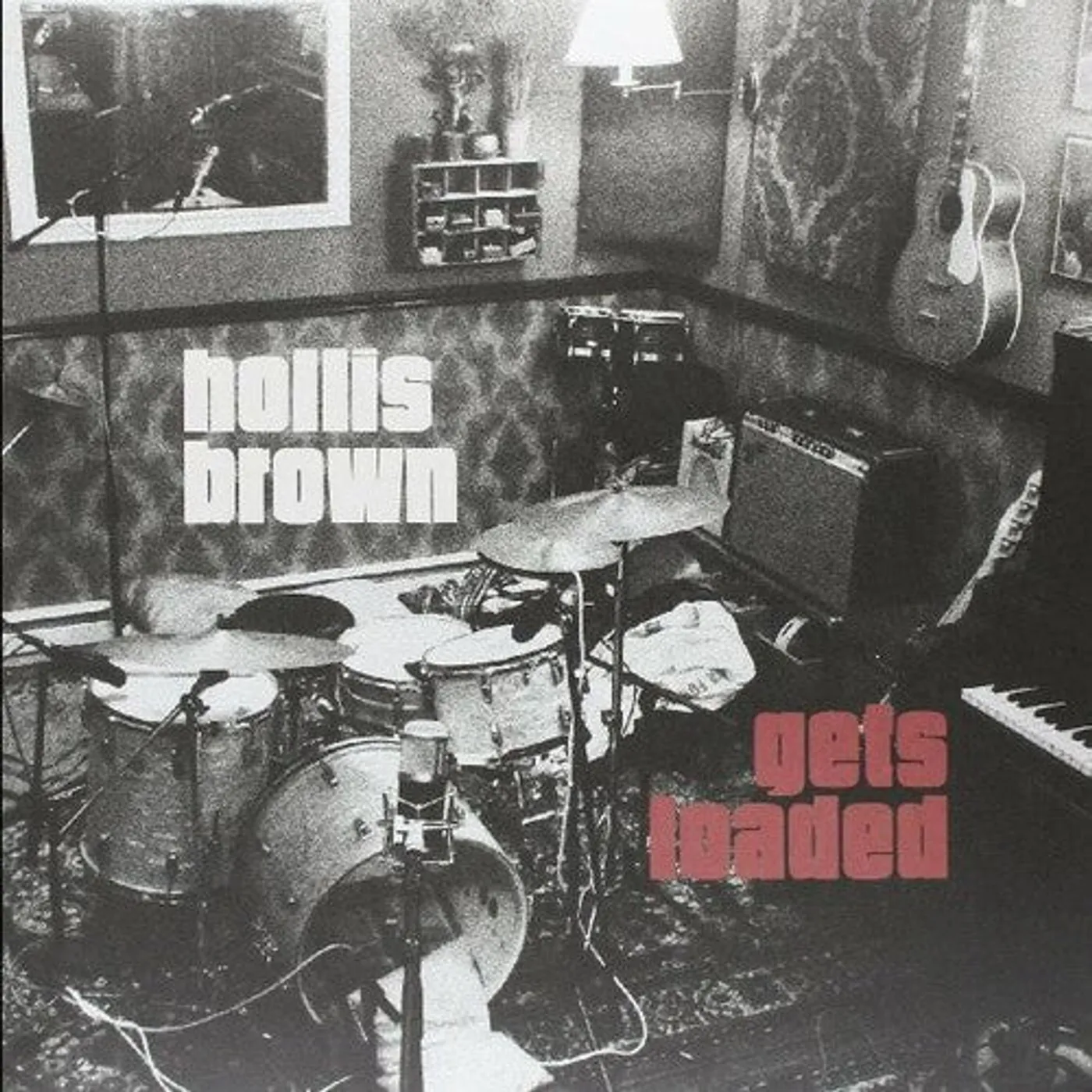 Hollis Brown LP Vinyl - Hollis Brown Gets Loaded