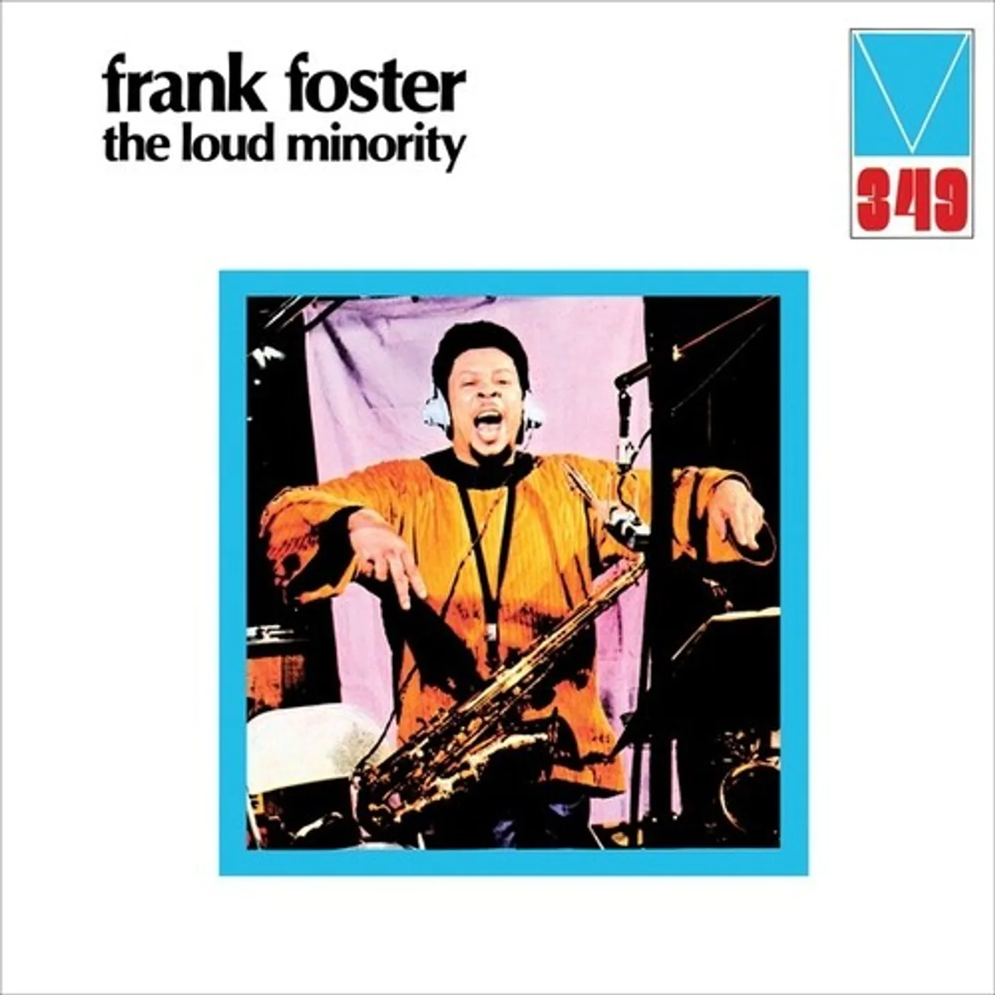 Frank Foster LP Vinyl - Loud Minority