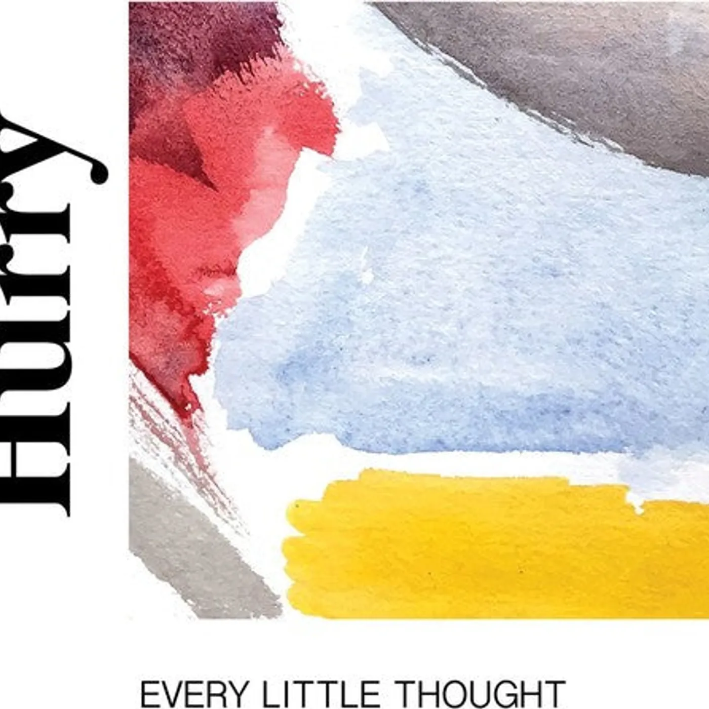 Hurry LP Vinyl - Every Little Thought