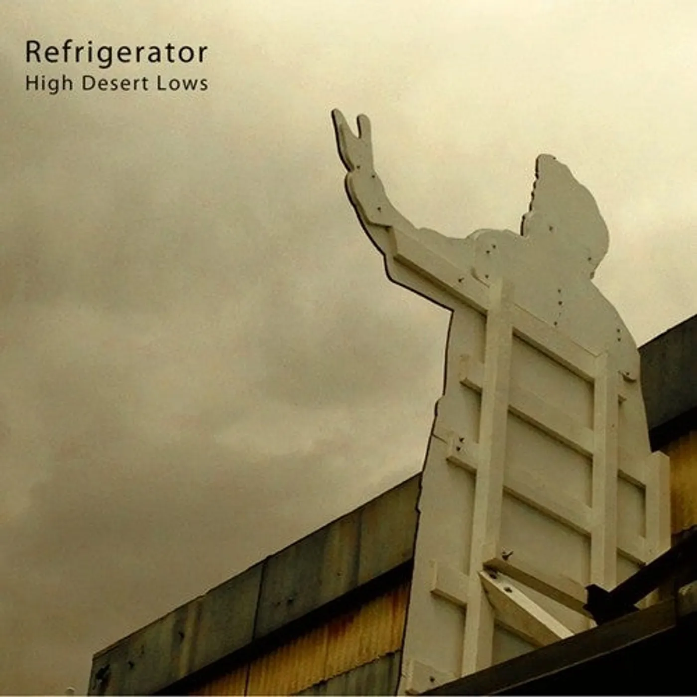 Refrigerator LP Vinyl - High Desert Lows