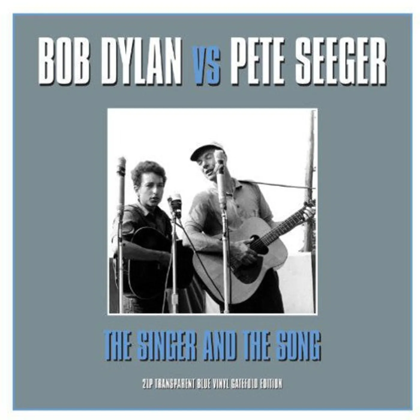 Dylan V'S Seeger LP Vinyl - Singer & The Song (Uk)