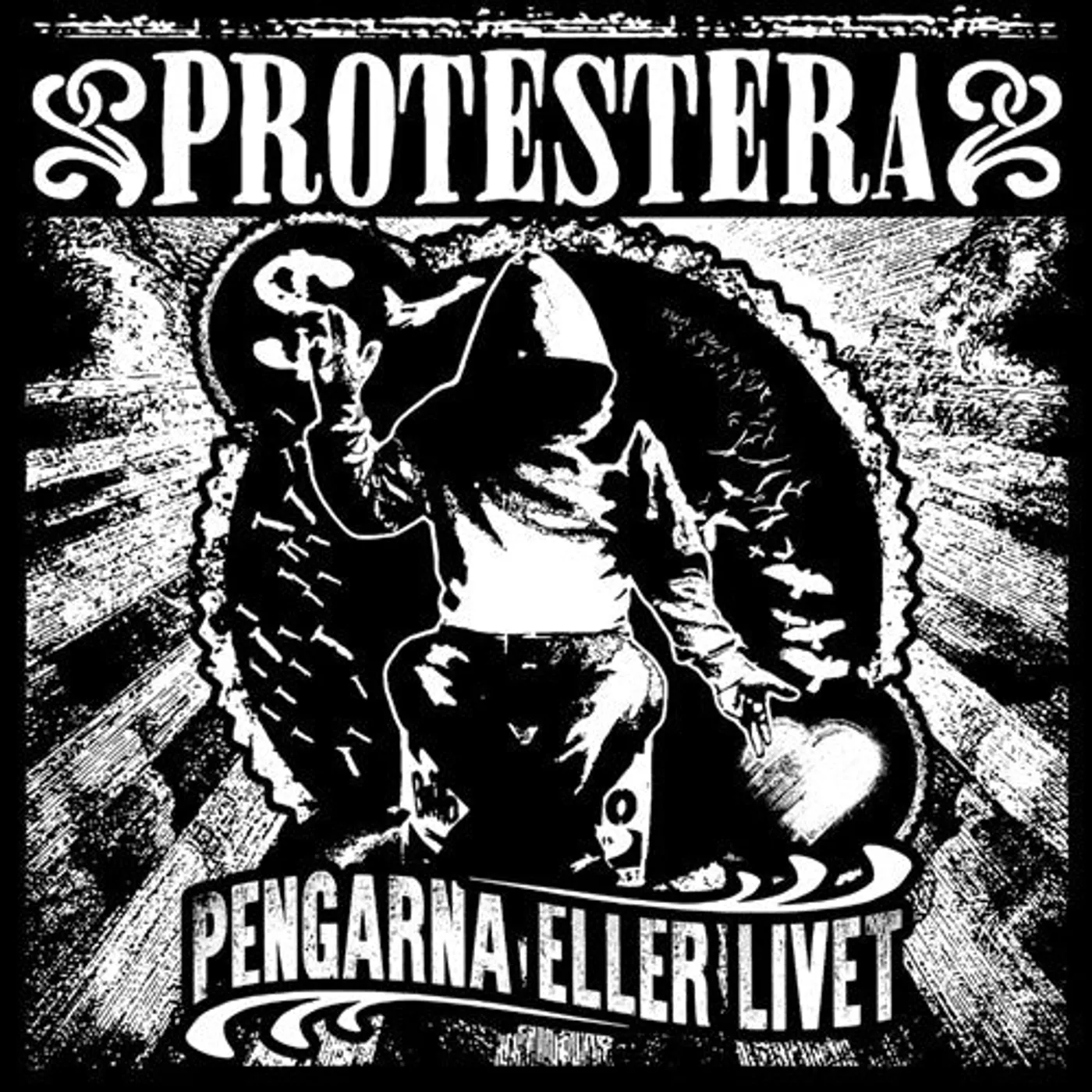 Protestera LP Vinyl - Pengarna Eller Livet