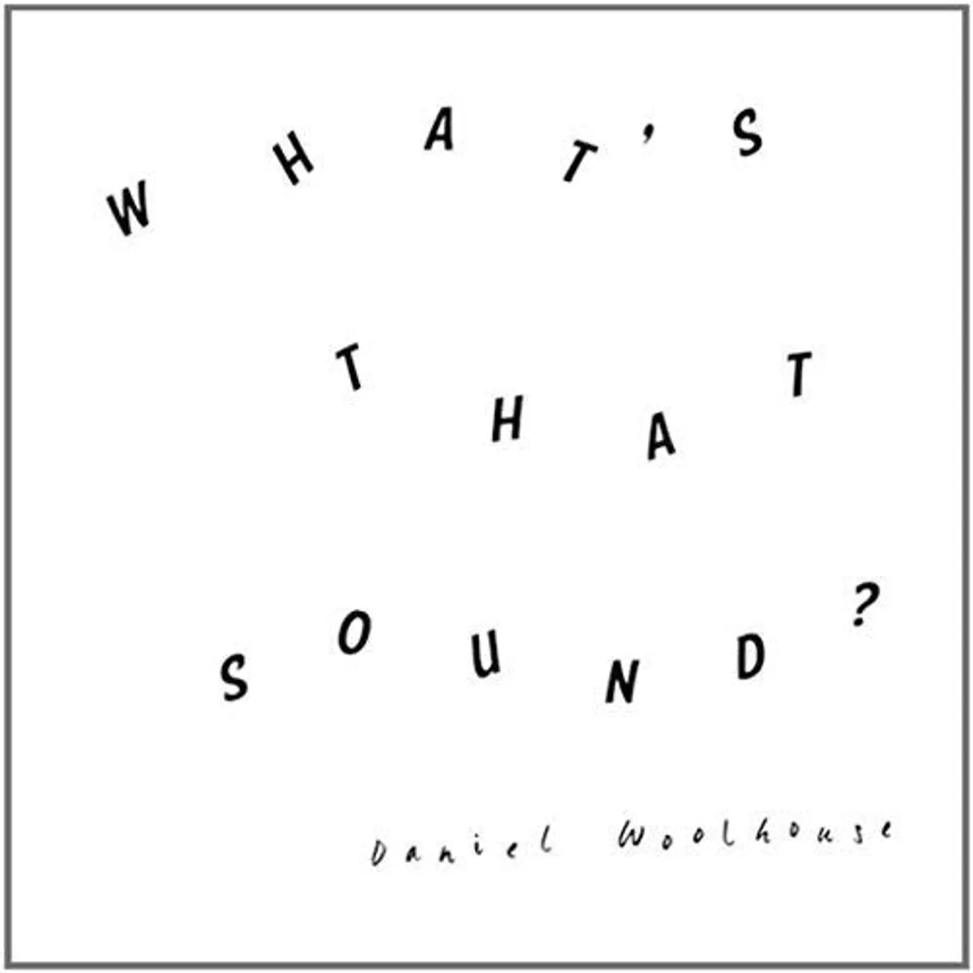 Daniel Woolhouse LP Vinyl - What'S That Sound (Ogv) (Dlcd)