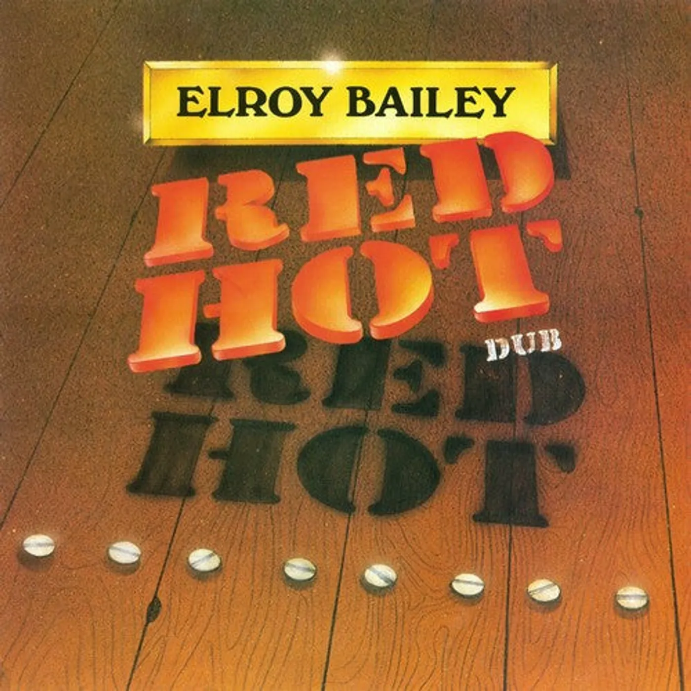 Elroy Bailey LP Vinyl - Red Hot Dub (Ogv)