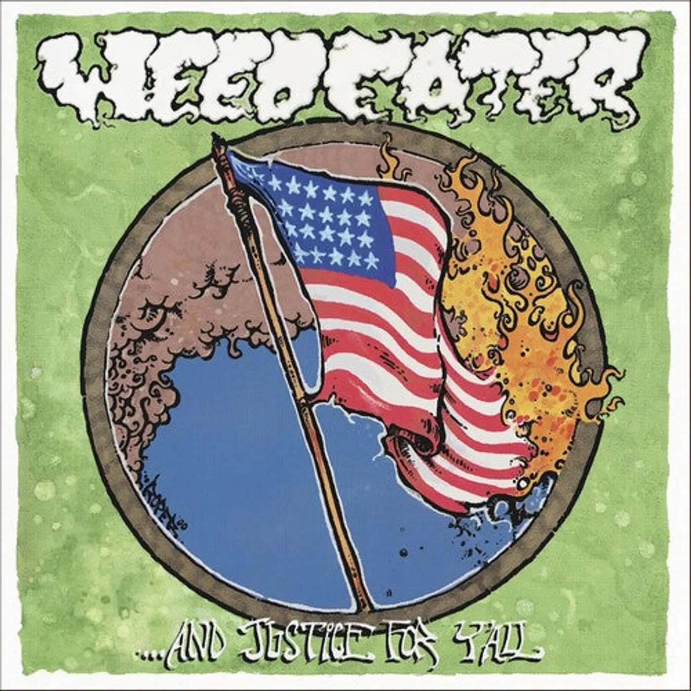 Weedeater LP Vinyl - ...And Justice For Y'All (Cvnl) (Gate Fold) (Ltd) (Wht)