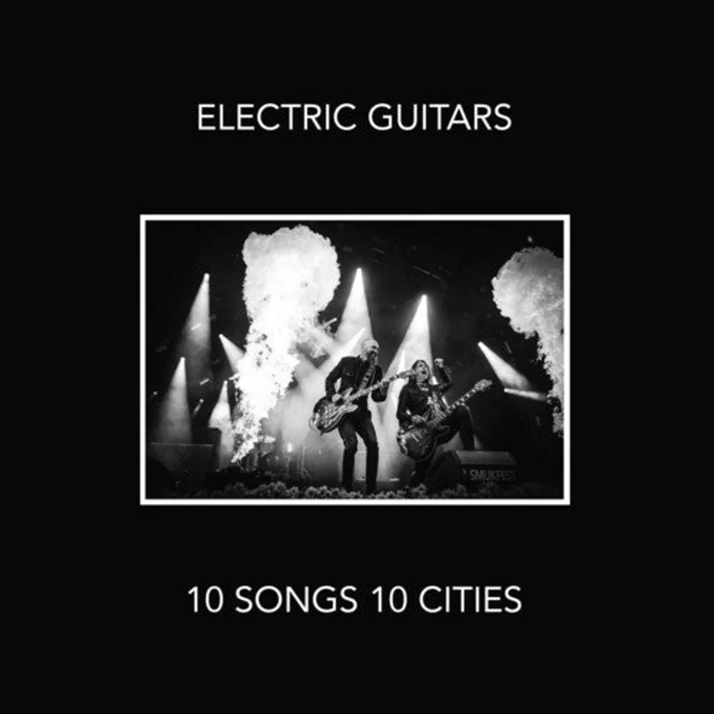 Electric Guitars LP Vinyl - 10 Songs 10 Cities