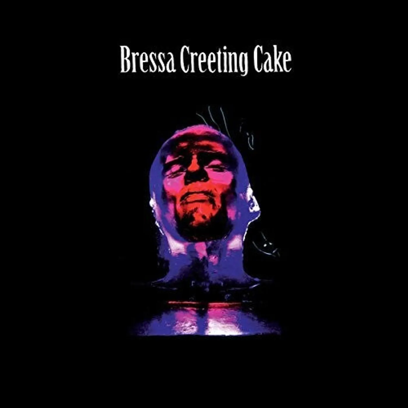 Bressa Creeting Cake LP Vinyl - Bressa Creeting Cake