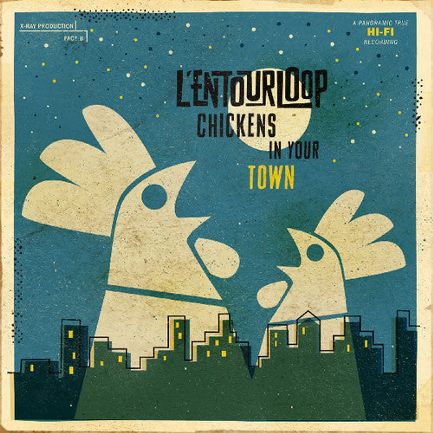L'Entourloop LP Vinyl - Chickens In Your Town (2Pk)
