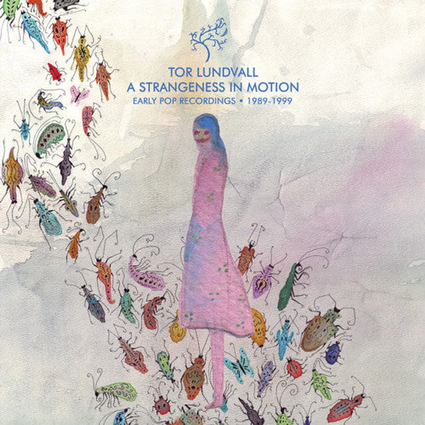 Tor Lundvall LP Vinyl - A Strangeness In Motion: Early Pop Recordings 1989