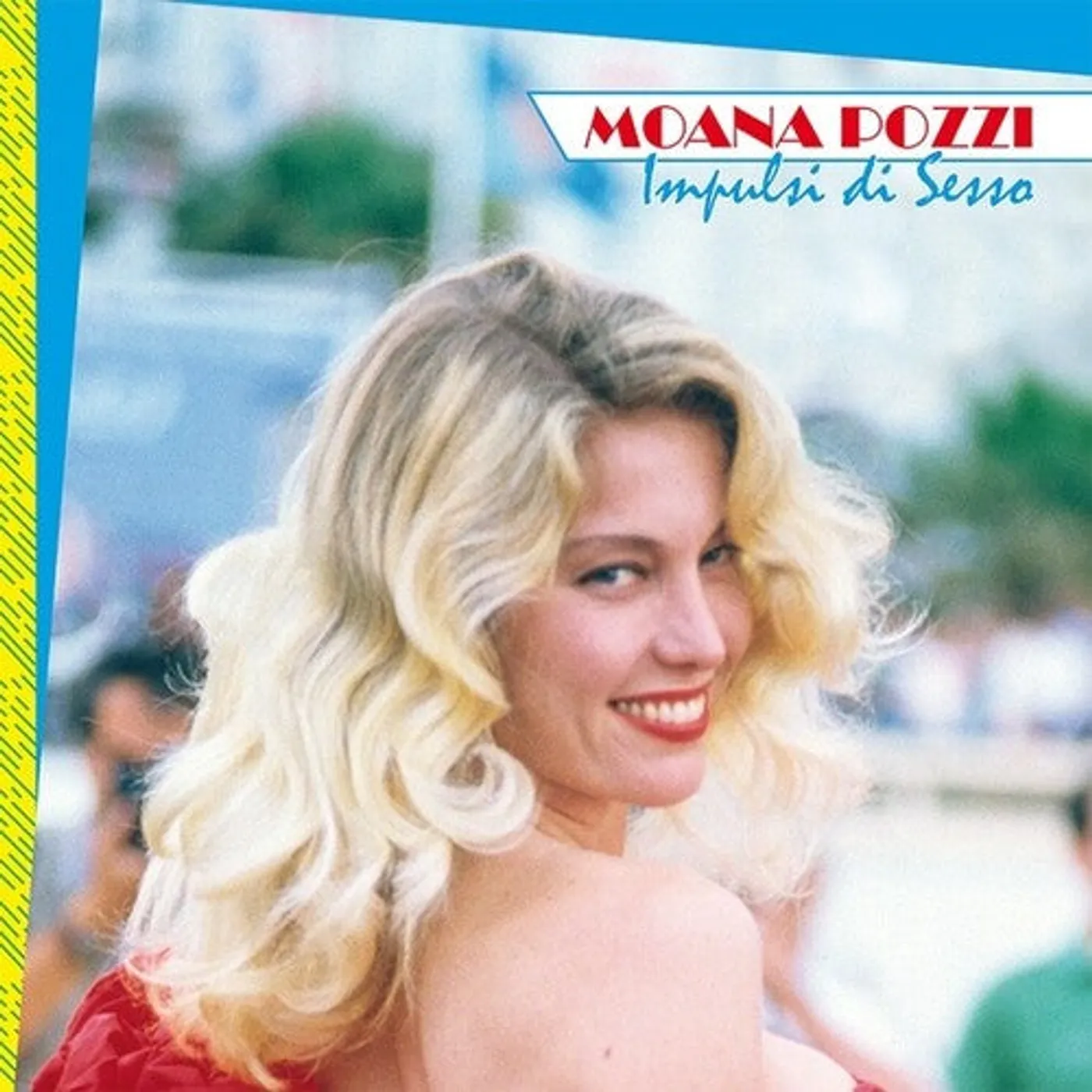 Moana Pozzi LP Vinyl - Impulsi Di Sesso