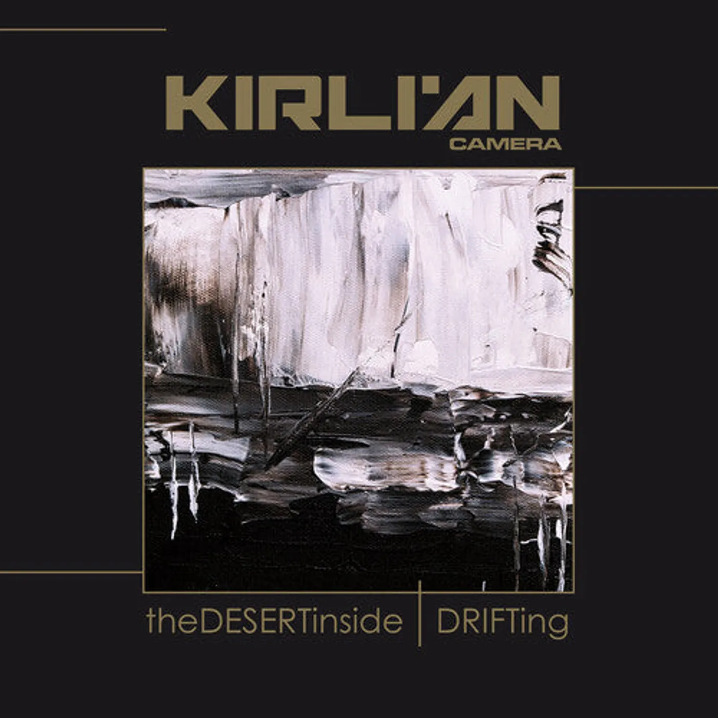 Kirlian Camera LP Vinyl - Desert Inside / Drifting (Gate Fold)