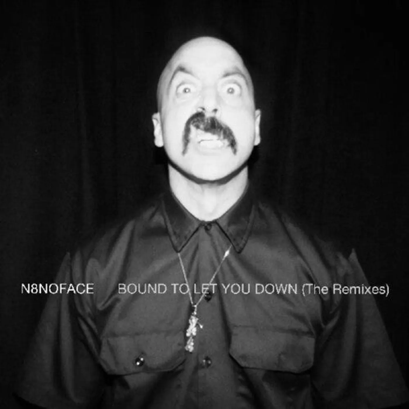 N8Noface LP Vinyl - Bound To Let You Down (The Remixes)