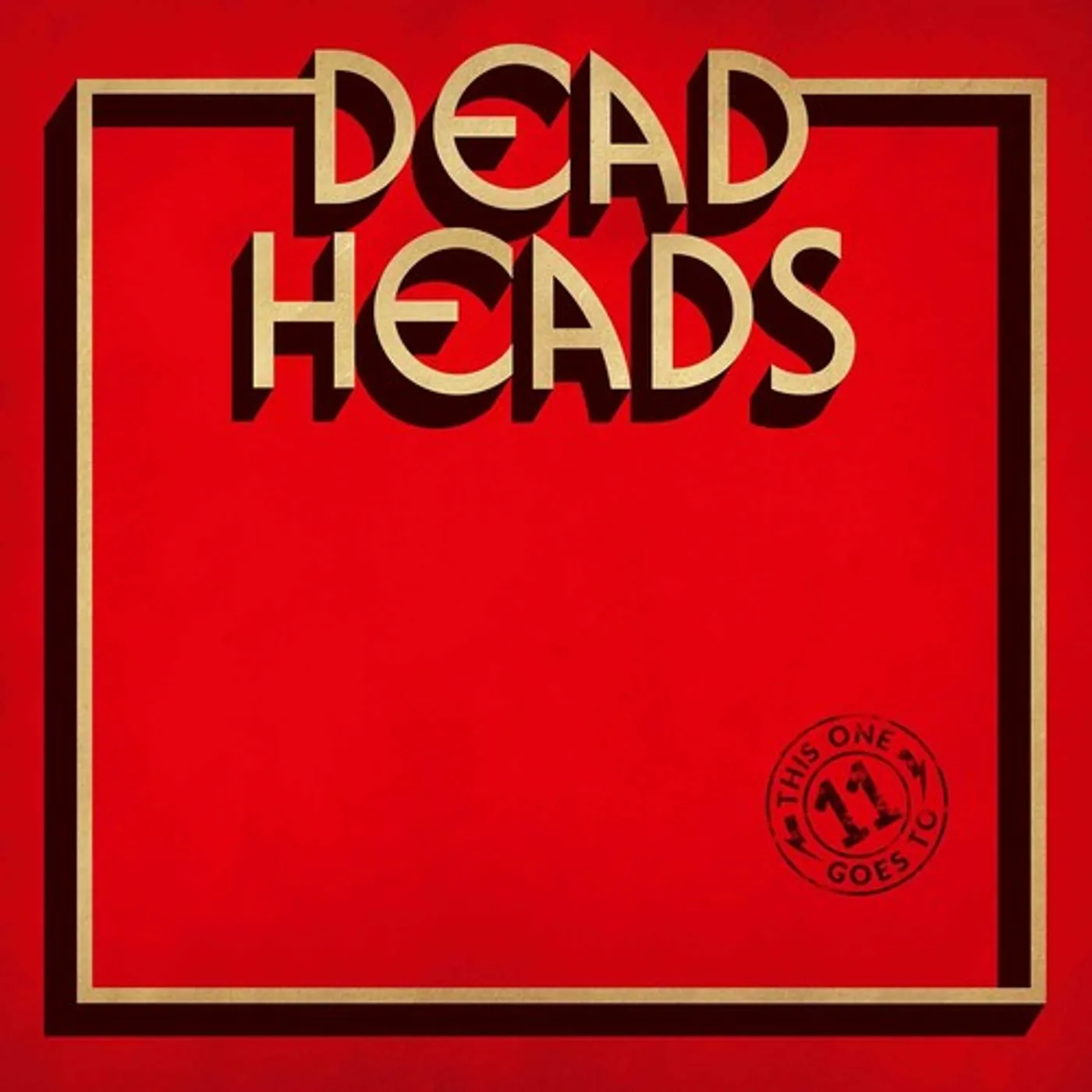 Deadheads LP Vinyl - This One Goes To 11 (Ltd)