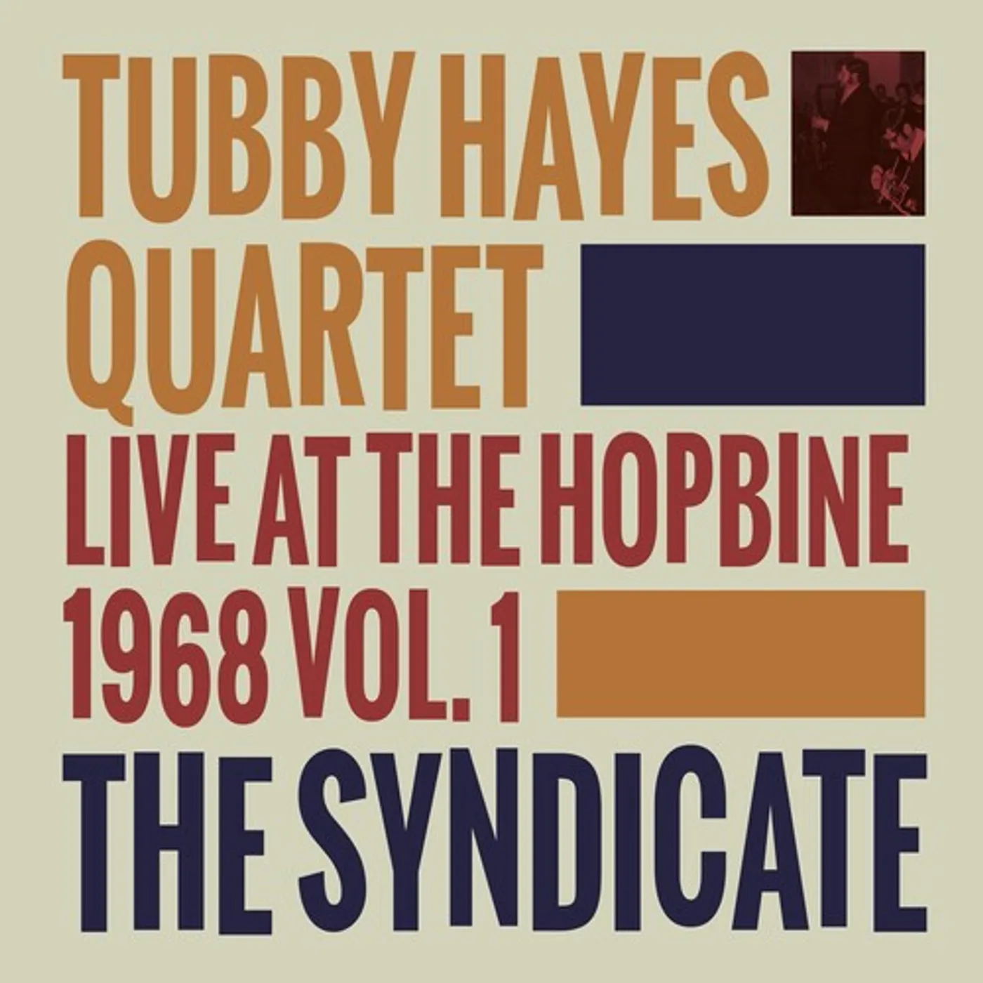 Tubby Hayes LP Vinyl - Live At The Hopbine 1968 Vol. 1 (Ogv) (Dlcd)