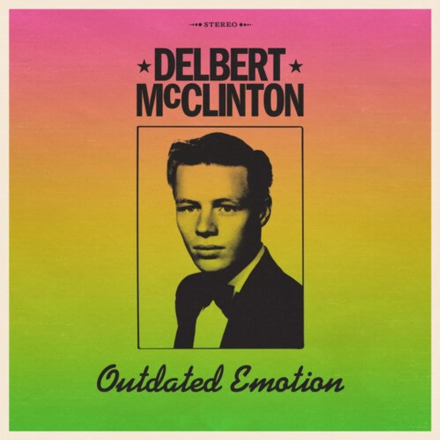 Delbert Mcclinton LP Vinyl - Outdated Emotion