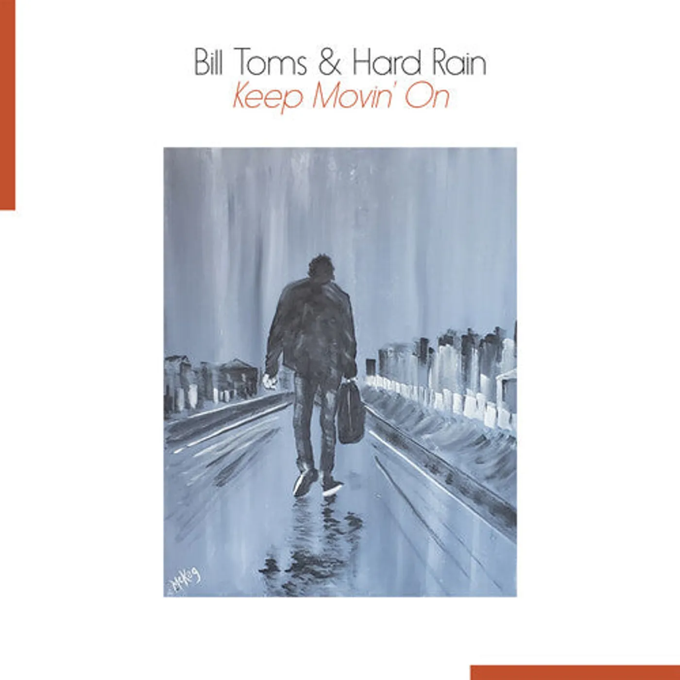 Bill Toms LP Vinyl - Keep Movin' On