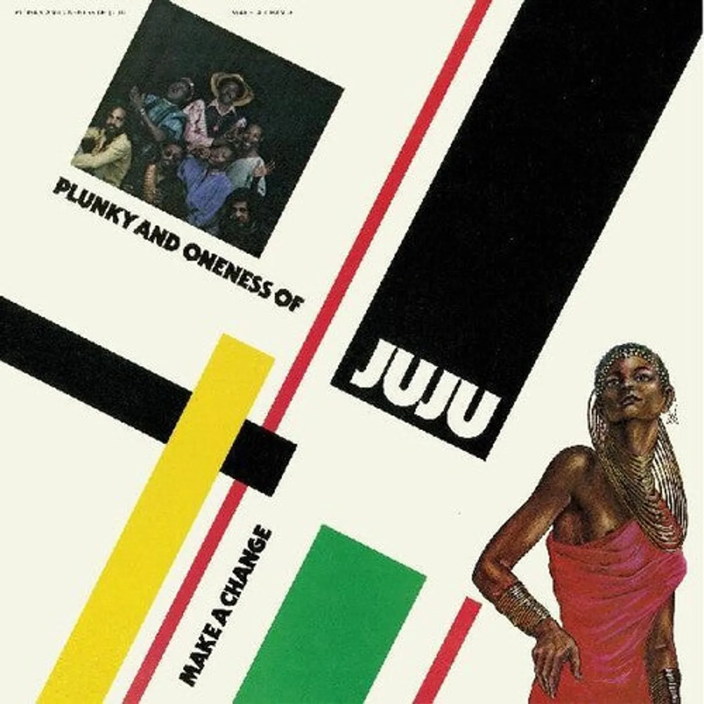 Plunky & The Oneness Of JuJu LP Vinyl - Make A Change