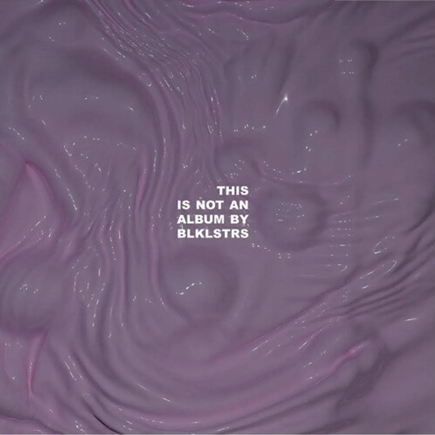 Blklstrs LP Vinyl - This Is Not An Album By Blklstrs