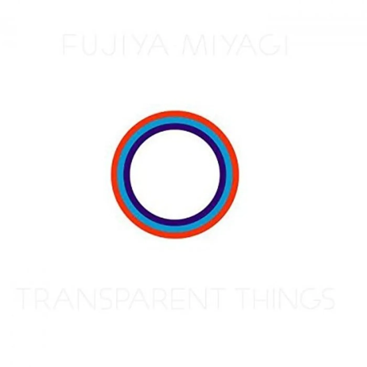 Fujiya & Miyagi LP Vinyl - Transparent Things