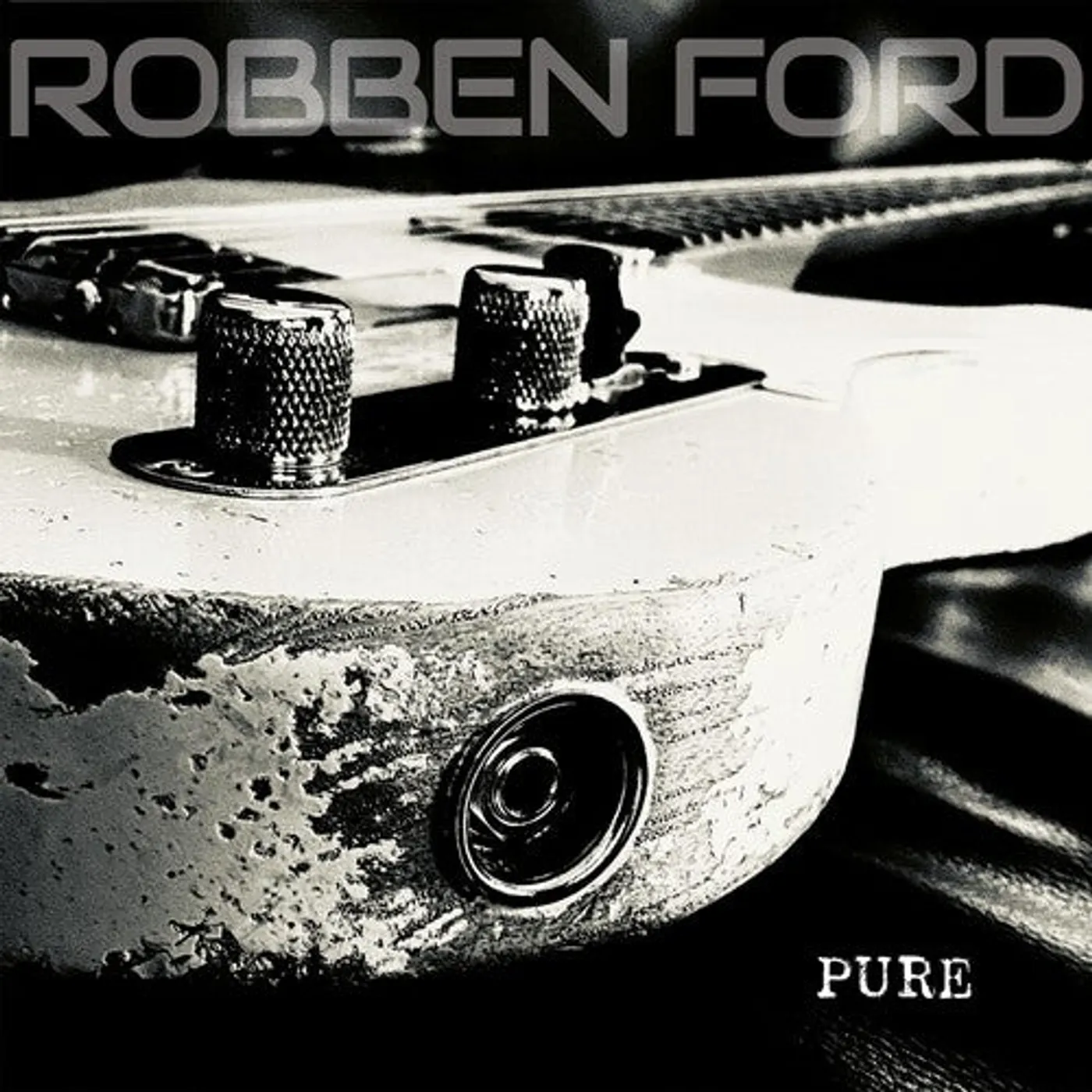 Robben Ford LP Vinyl - Pure (Cvnl) (Gate Fold)