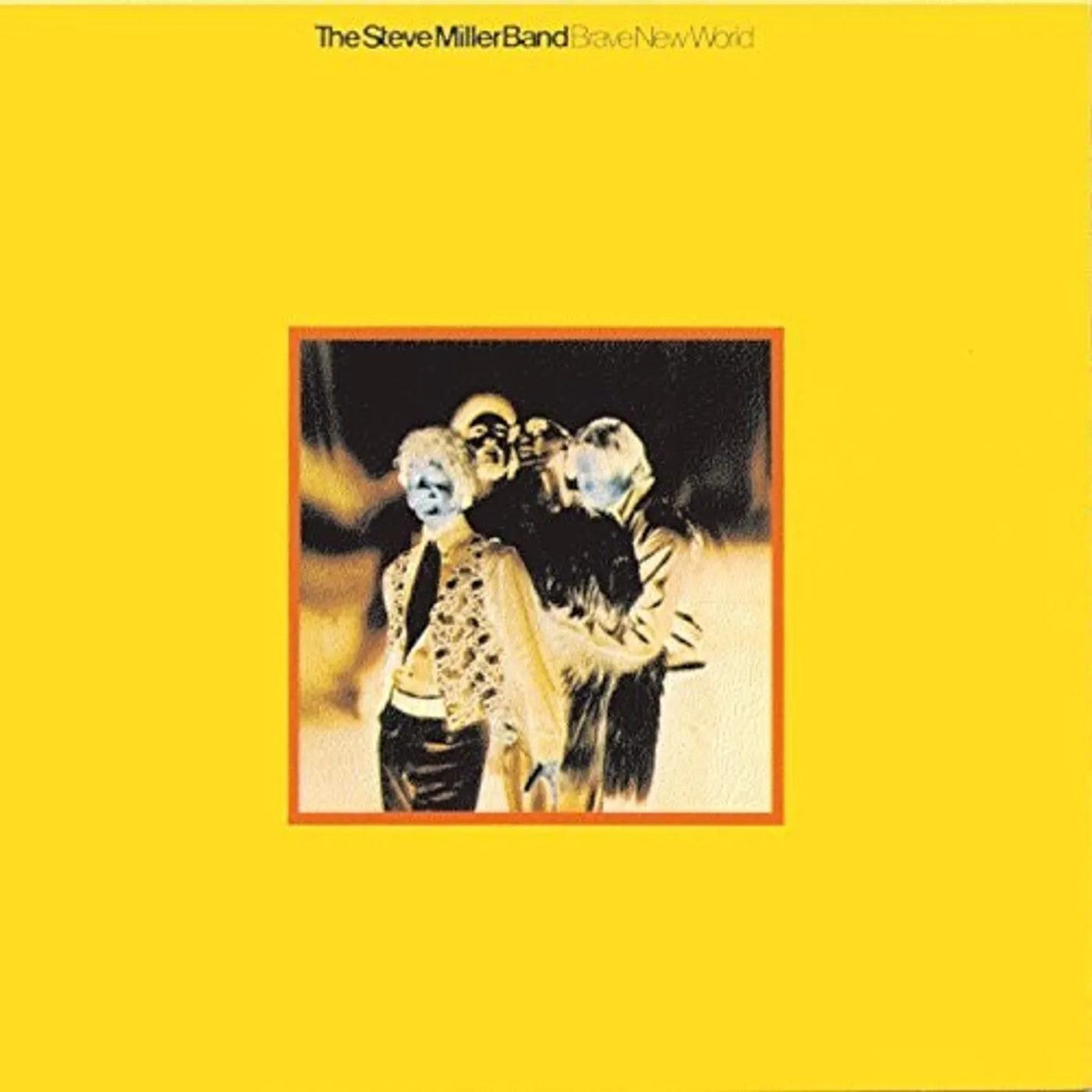 Steve Miller Band LP Vinyl - Brave New World (Ogv) (Reis)