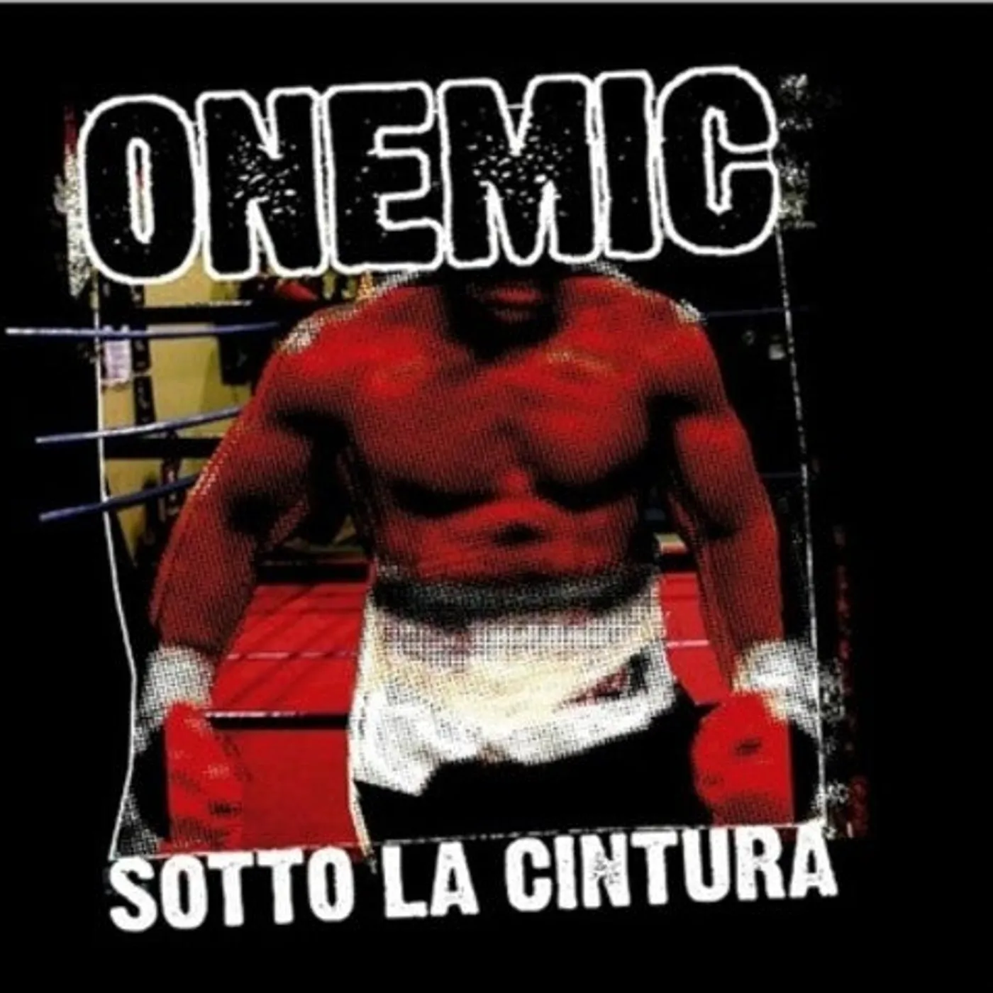 Onemic LP Vinyl - Sotto La Cintura (Hol)