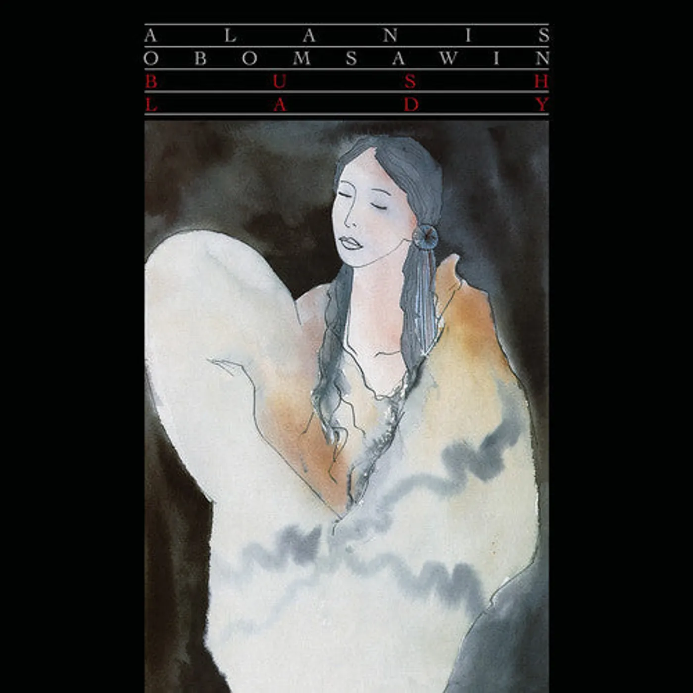 Alanis Obomsawin LP Vinyl - Bush Lady