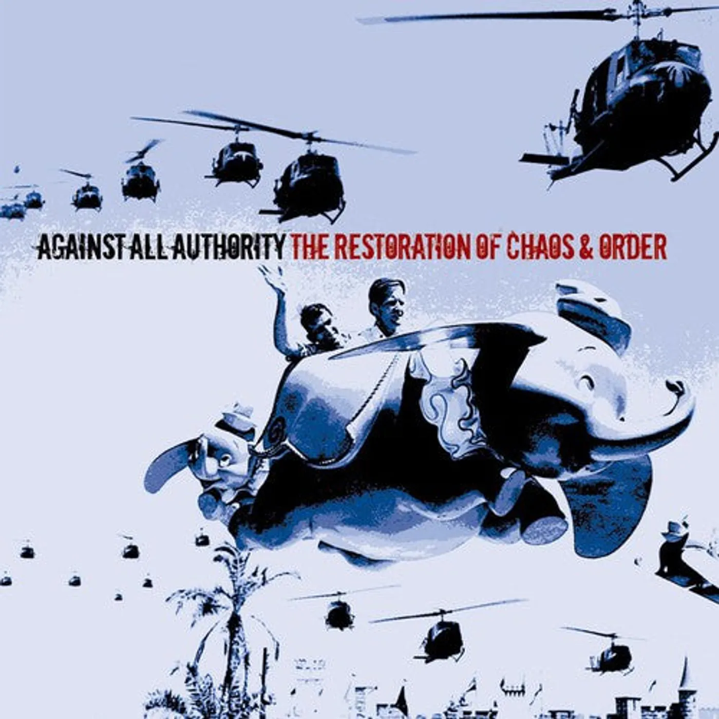 Against All Authority LP Vinyl - Restorations Of Chaos & Order