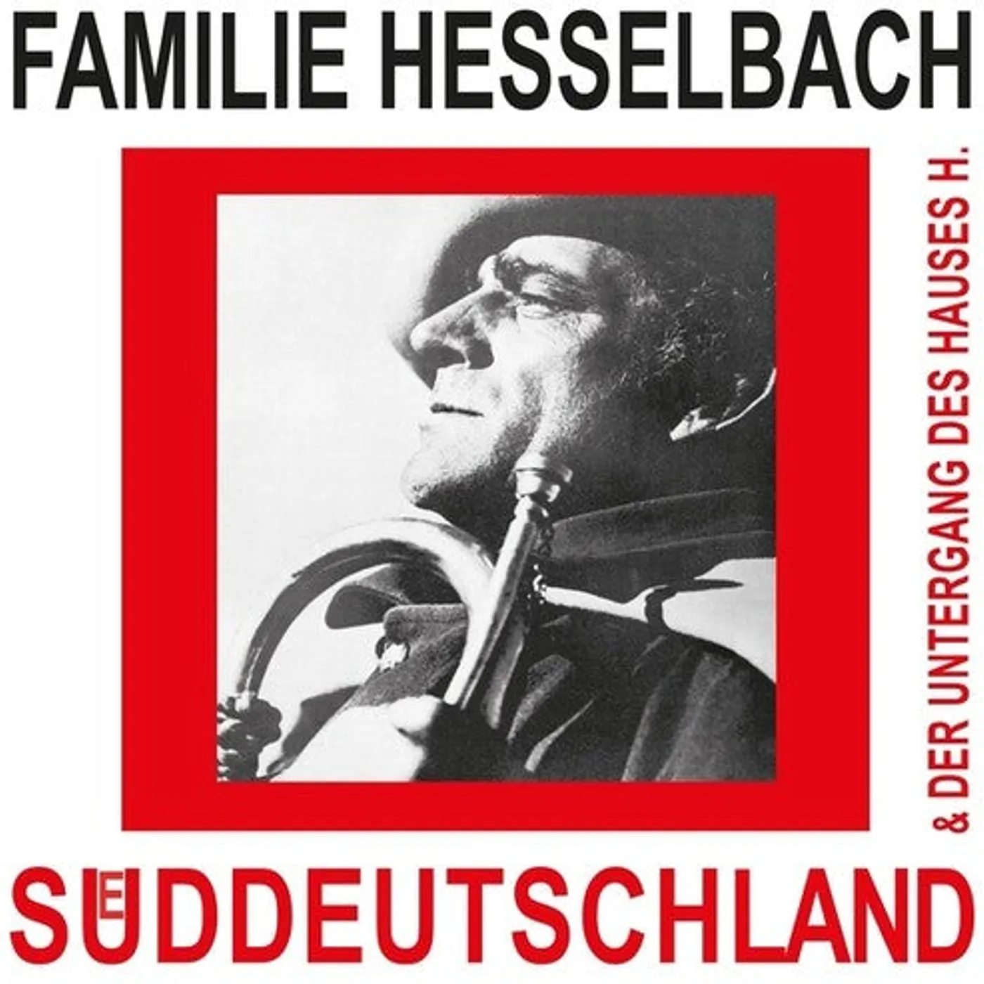 Familie Hesselbach LP Vinyl - Sueddeutschland & Der Untergang Des Hauses H