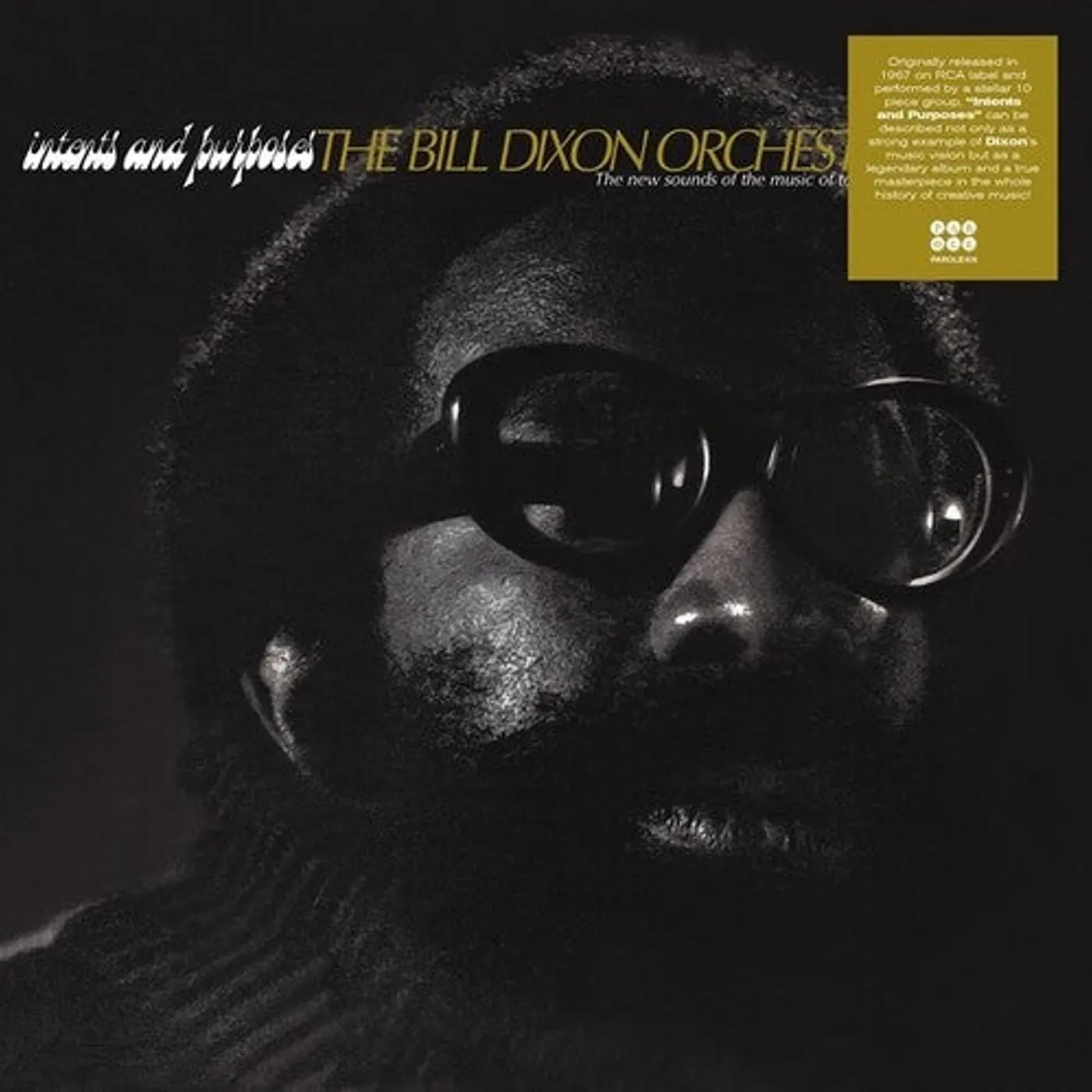 Bill Dixon LP Vinyl - Intents & Purposes