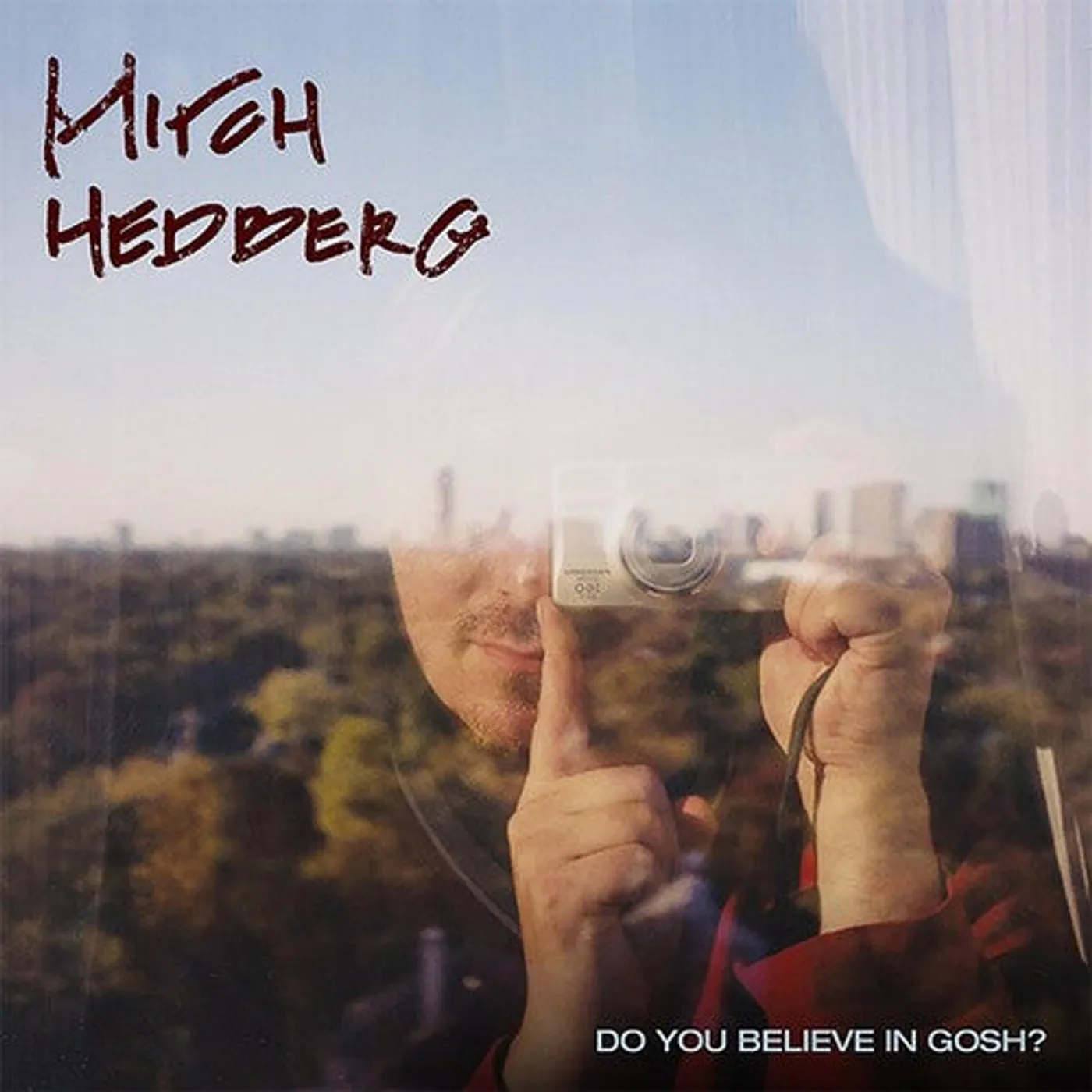 Mitch Hedberg LP Vinyl - Do You Believe In Gosh