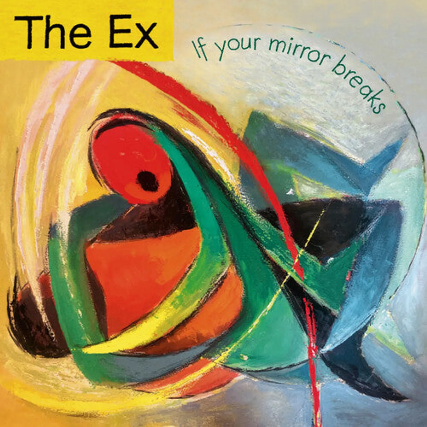 EX LP Vinyl - If Your Mirror Breaks