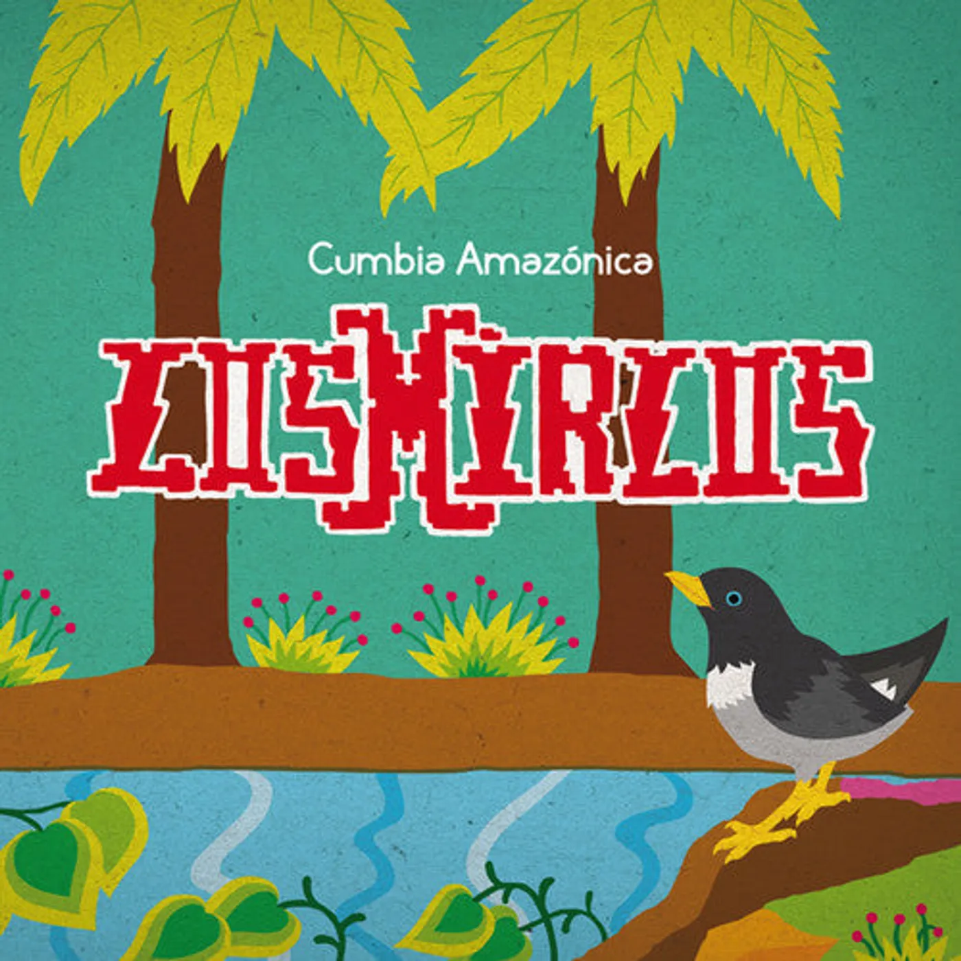 Los Mirlos LP Vinyl - Cumbia Amazonica