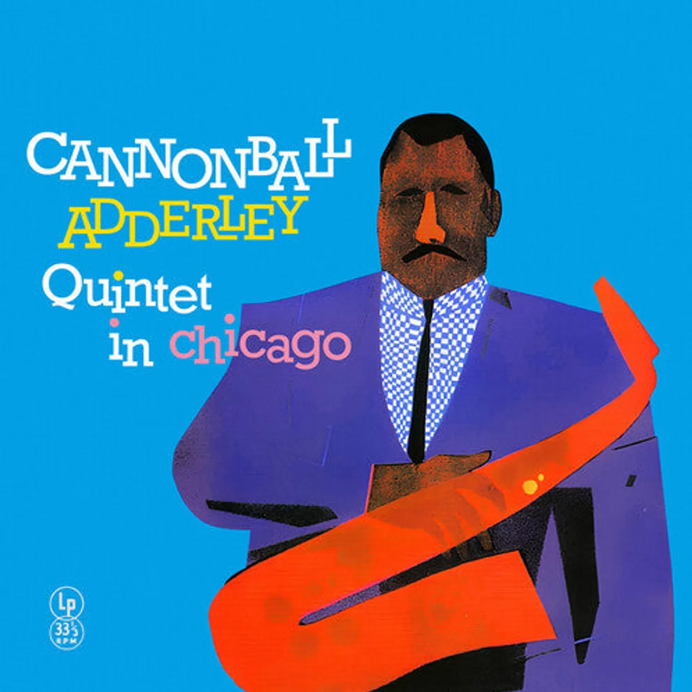 Cannonball Adderley LP Vinyl - In Chicago