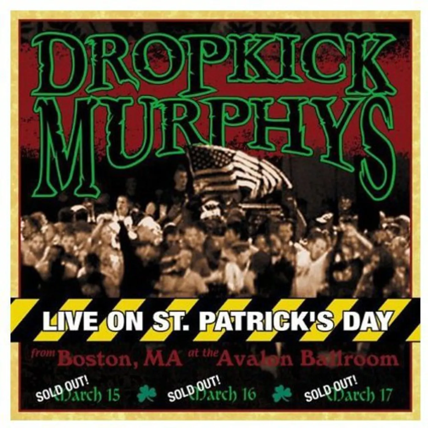 Dropkick Murphys LP Vinyl - Live On St. Patrick'S Day From Boston Ma