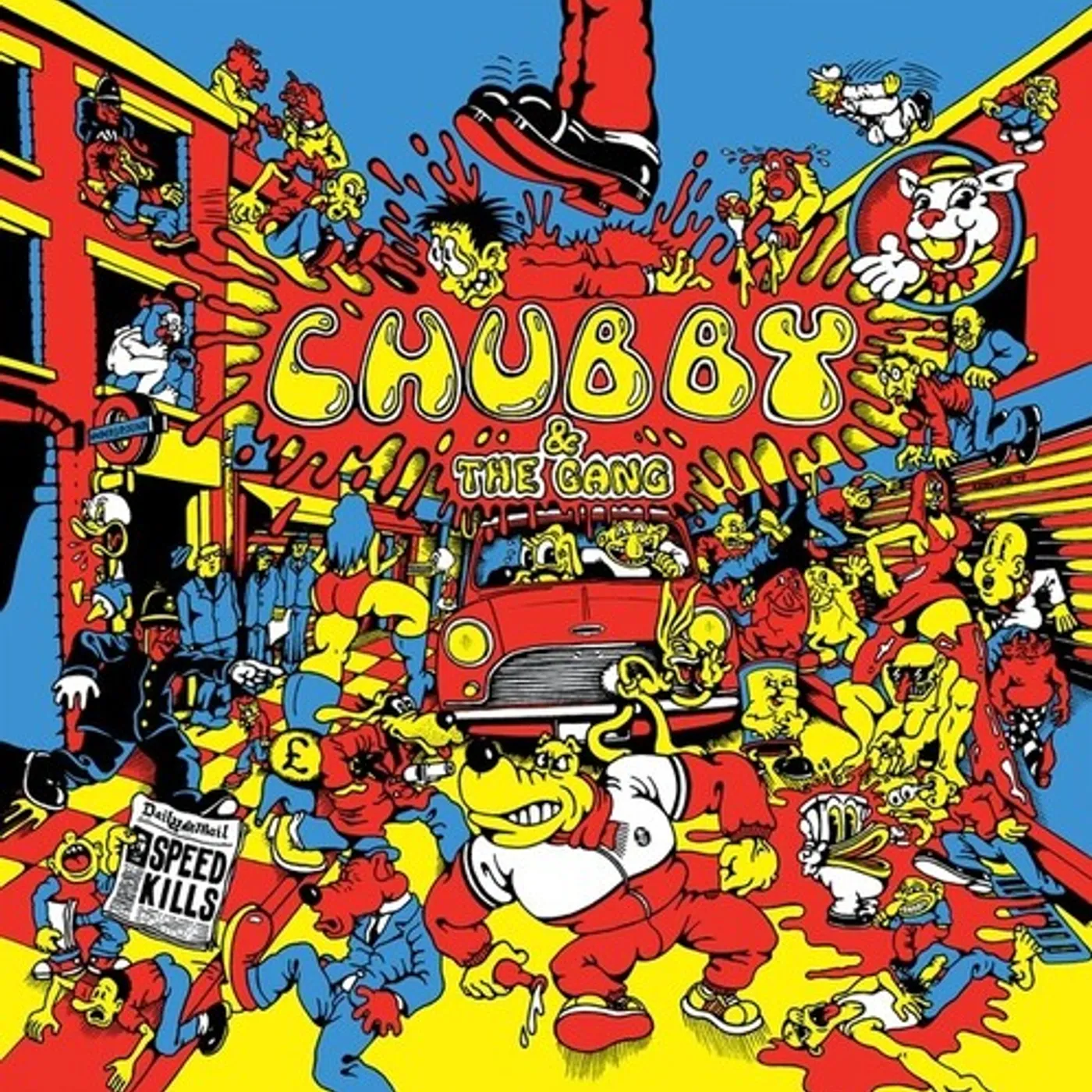 Chubby and the Gang LP Vinyl - Speed Kills