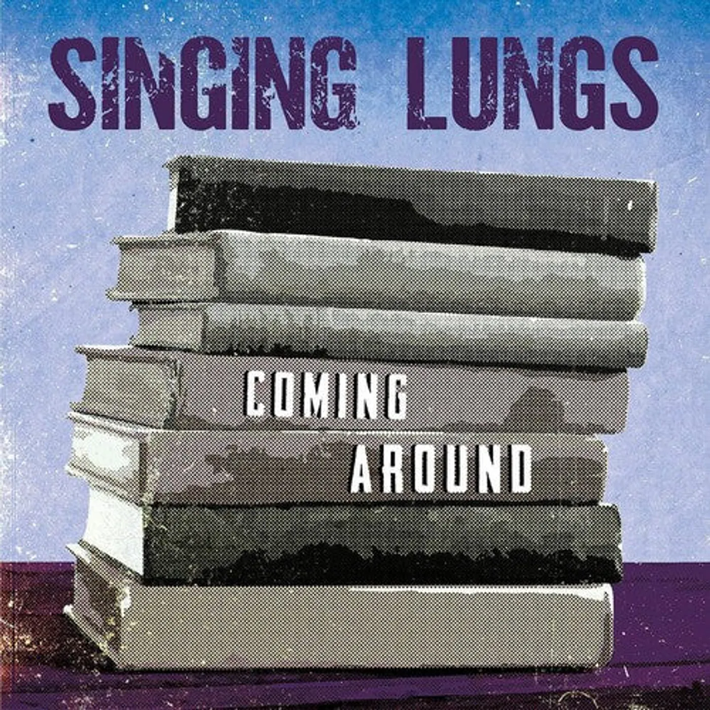 Singing Lungs LP Vinyl - Coming Around