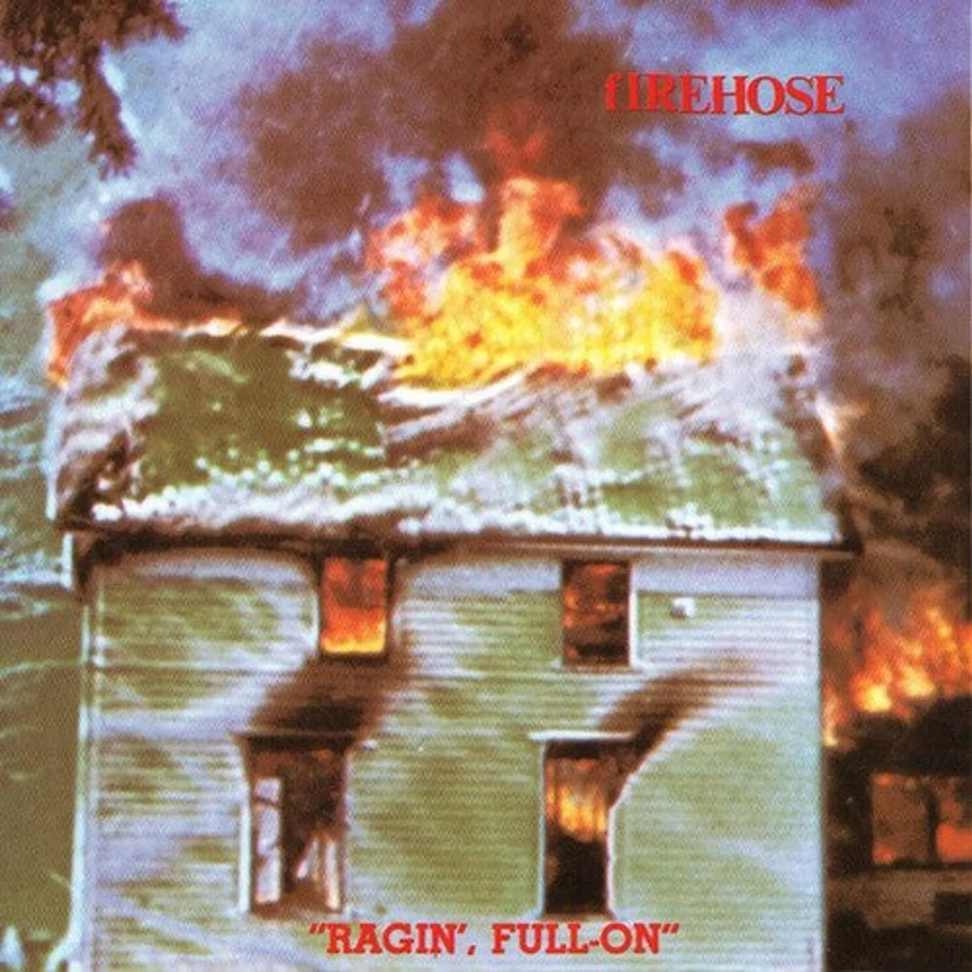Firehose LP Vinyl - Ragin' Full On