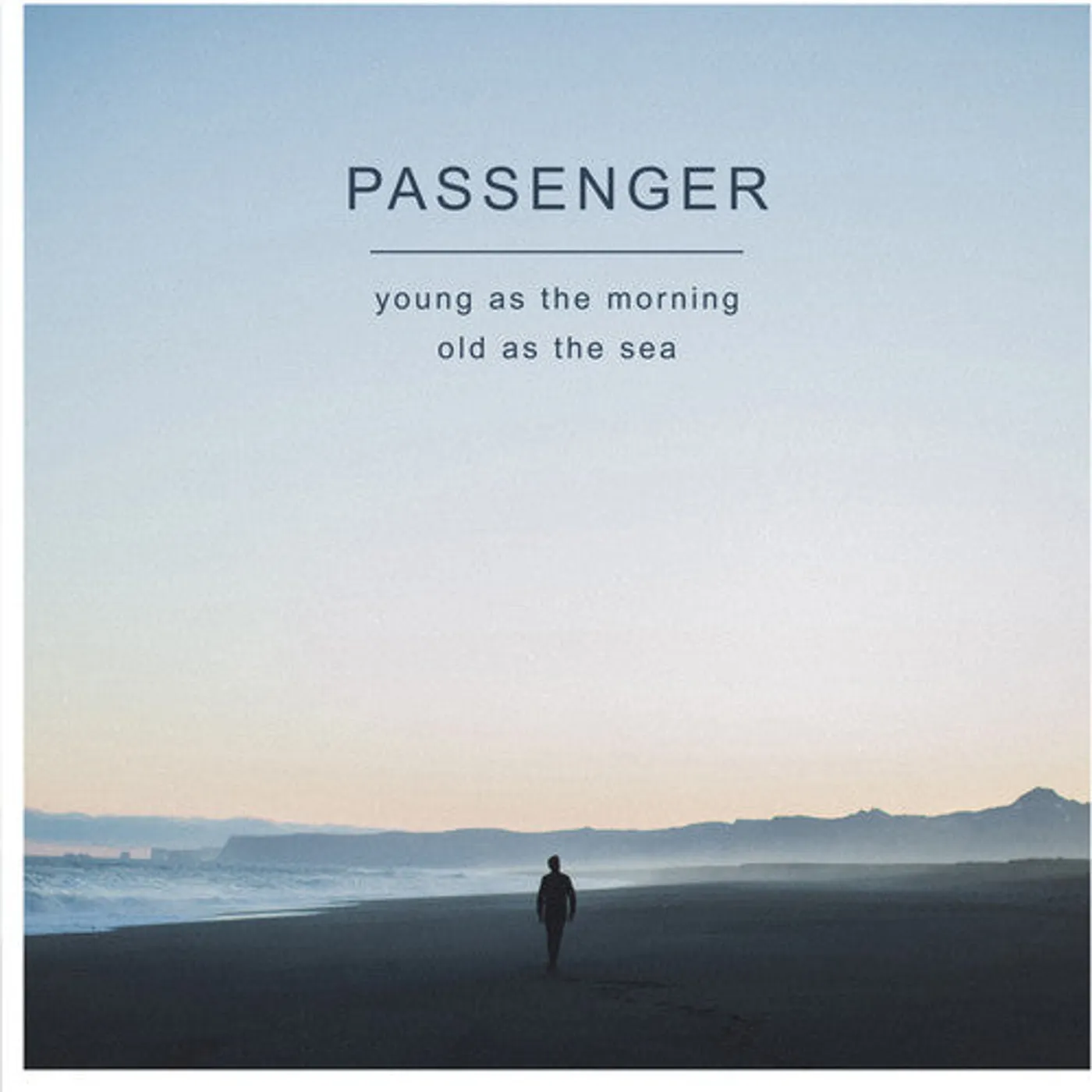 Passenger LP Vinyl - Young As The Morning Old As The Sea (Dlcd)