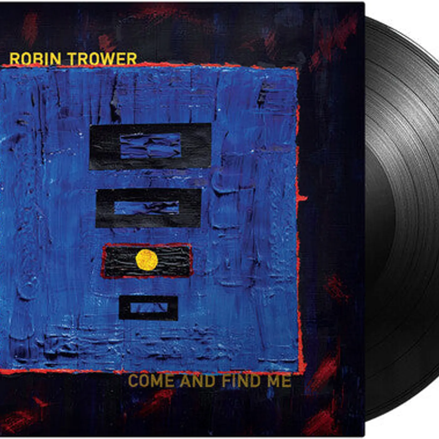 Robin Trower LP Vinyl - Come & Find Me (Ofgv)
