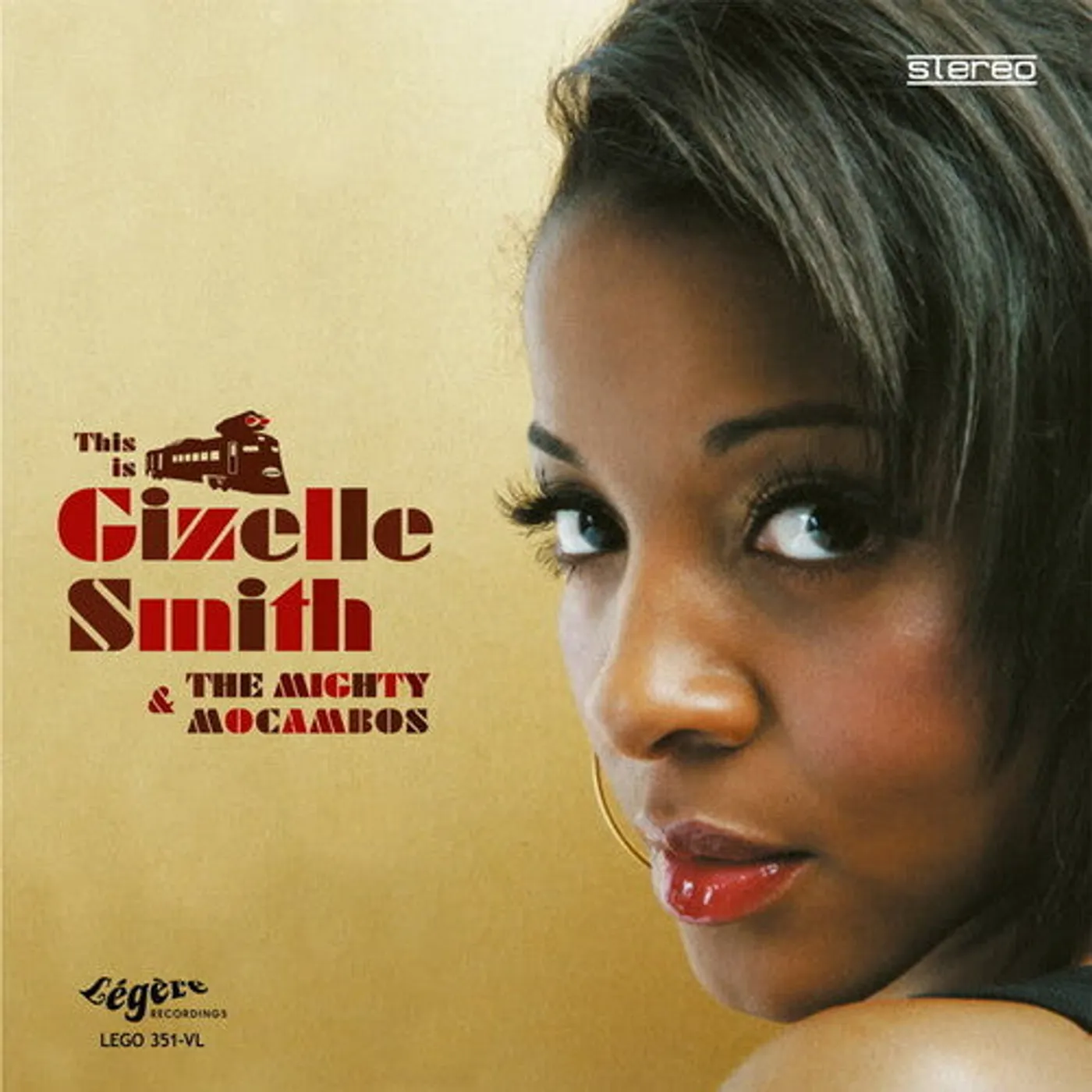 Gizelle Smith LP Vinyl - This Is Gizelle Smith & The Mighty Mocambos (Dlx)