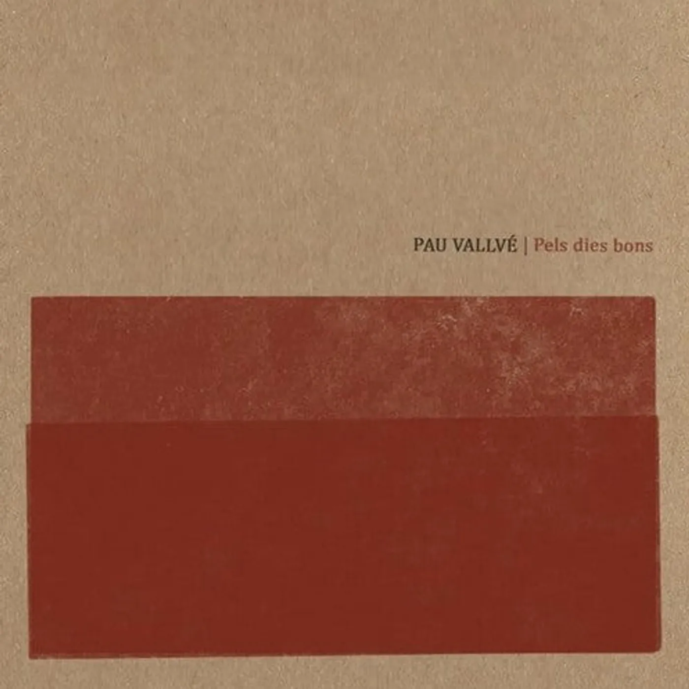 Pau Vallvé LP Vinyl - Pels Dies Bons (Spa)