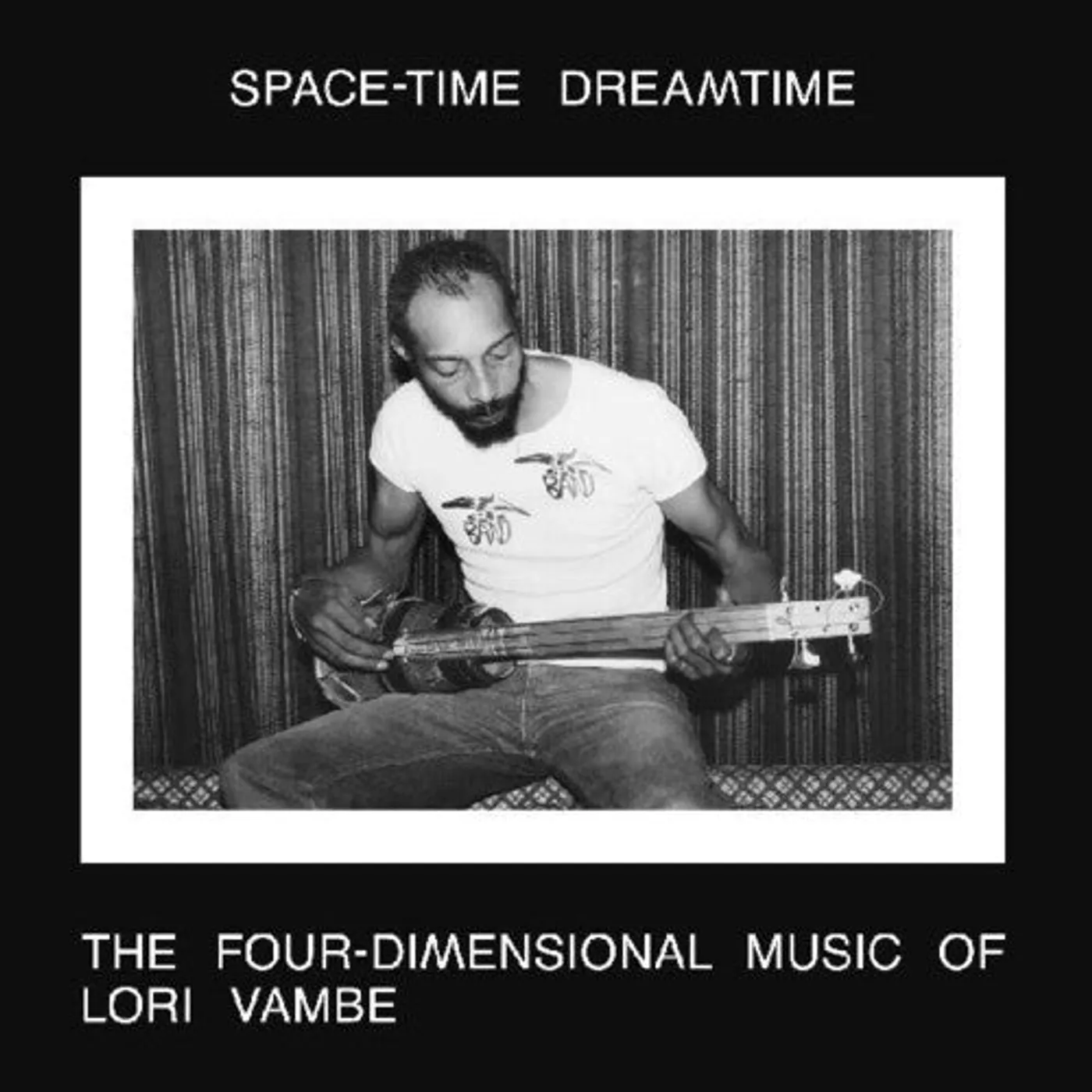 Lori Vambe LP Vinyl - Space-Time Dreamtime: The Four-Dimensional Music