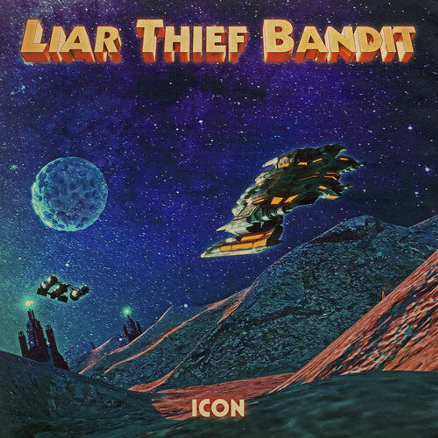 Liar Thief Bandit LP Vinyl - Icon
