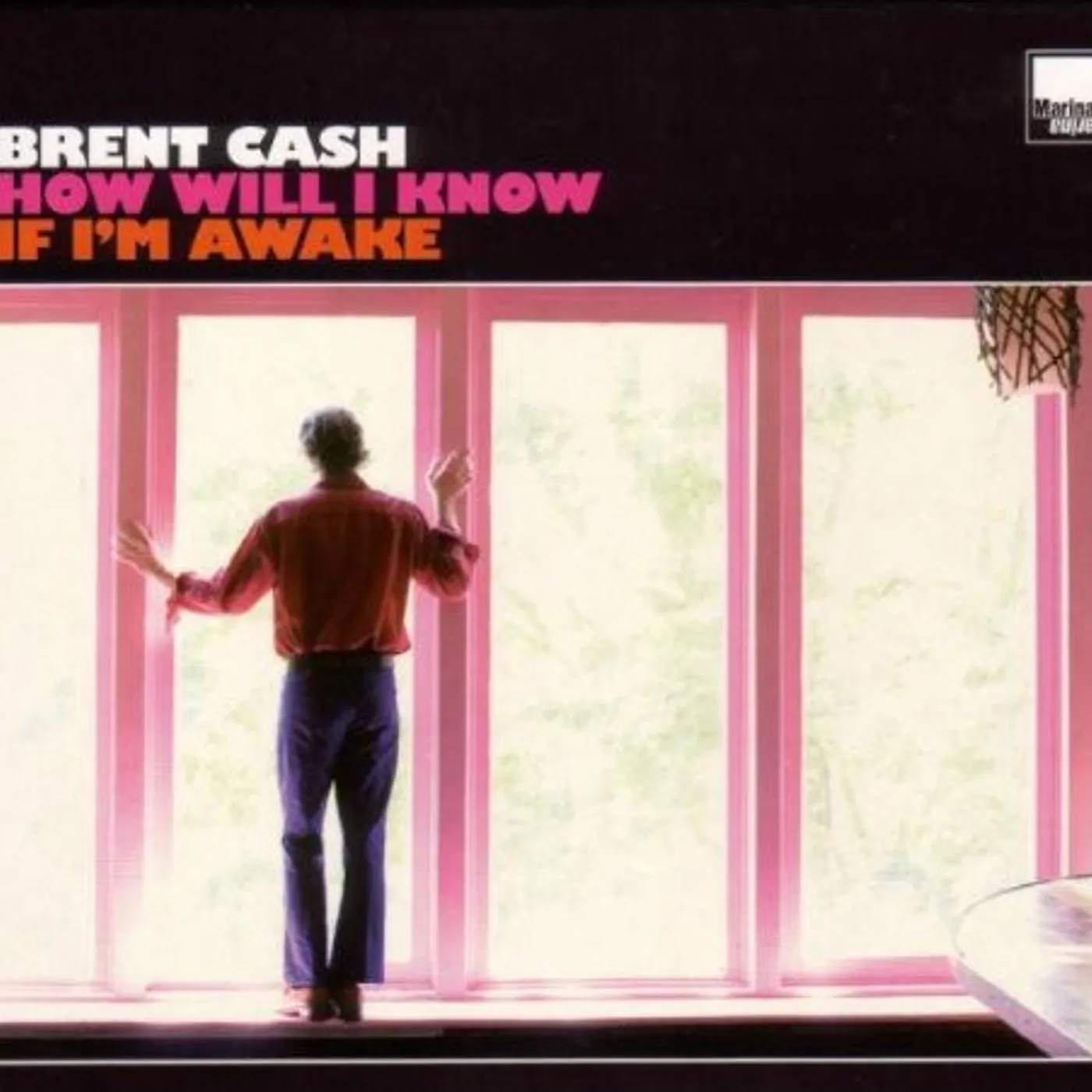 Brent Cash LP Vinyl - How Will I Know If I'M Awake